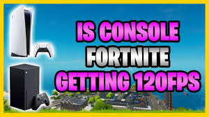 To do this, head into video settings, and toggle on 120 fps mode. Is Console Fortnite Getting 120 Fps Next Gen Consoles To Run At 120 Fps Xbox Series X And Ps5 Youtube