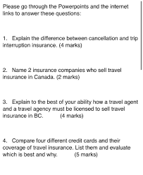 If you fall ill with coronavirus and need to cancel your trip or cut it short as a result, you can file a claim with your credit card if it has trip cancellation or interruption coverage. Solved Please Go Through The Powerpoints And The Internet Chegg Com