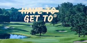 2026 Get To® Foundation Golf Outing