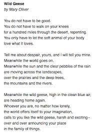 Wild Geese Wild Geese Mary Oliver Mary Oliver Body Love