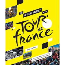 Includes route, riders, teams, and coverage of past tours. Le Tour De France 2021 The Official History Book