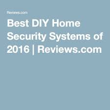 Best Diy Home Security Systems Of 2020 Reviews Com Diy Home Security Home Security Systems Home Security Alarm System