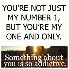You Are The One You Are My Number One Love Quote For My Boyfriend Or Husband Special Sweet Saying Number One Lover Kisses Blessed Sweet Husband Quotes Boyfriend Quotes Sweet Love Quotes