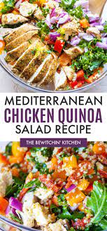 Mediterranean Chicken Quinoa Salad Chicken Quinoa Salad Chicken Salad Recipes Quinoa Salad Recipes