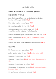 Your job is to read each one and figure out whether it's true or false. Roman Quiz True Or False