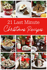 Here are 62 christmas dinner ideas your guests will love. Southern In Law 21 Last Minute Christmas Recipes
