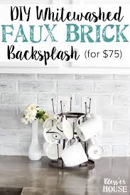 Diy Whitewashed Faux Brick Backsplash Bless Er House Faux Brick Backsplash Brick Backsplash Faux Brick