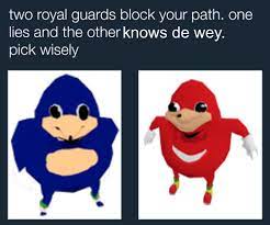 I Know De Wey Dankmemes