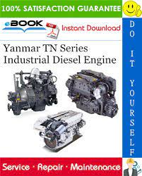 Yanmar Tn Series Industrial Diesel Engine Service Repair Manual Marine Diesel Engine Diesel Engine Diesel