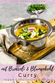 Einfaches Veganes Curry Rezept Mit Gemuse Blumenkohl Und Broccoli Und Kichererbsen Ohne Tofu Ein Authenti Vegan Bowl Recipes Vegan Curry Vegan Curry Recipes