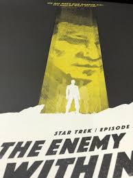 David Moscati Star Trek The Enemy Within S1 E5 Poster William Shatner Spock  Kirk