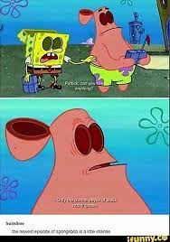 I Think The Writers Are Tired Spongebob Memes Funny Memes Funny Pictures