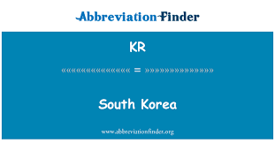 Registration on or use of this site constitutes acceptance of our terms of service. Kr Definition South Korea Abbreviation Finder