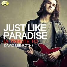 Whitesnake still of the night official music video. Just Like Paradise A Tribute To David Lee Roth Songs Download Free Online Songs Jiosaavn