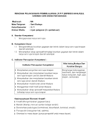 Rpp 1 lembar seni budaya (seni musik) kelas 12 sma/ma semester 1, rpp 1 lembar adalah merupakan rpp yang disederhanakan sebagai wujud implementasi dari edaran mendikbud no. Rpp Seni Budaya Sma Kls X Sms 1