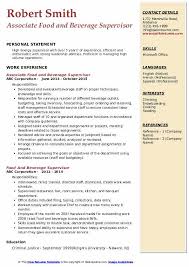 Food and beverage director resume objective april 2021. Food And Beverage Supervisor Resume Samples Qwikresume