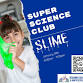 REME's Super Science Club - Slime! event in Palmerton, PA