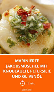Petoncle Marine A L Ail Persil Jakobsmuscheln Rezept Vorspeisen Rezepte Muscheln Rezept