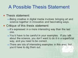 When & how to write a thesis. Developing A Thesis Statement For A Paper Fys 100 Creative Discovery In Digital Art Forms Fall 2008 Burg Ppt Download