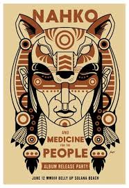 Nahko And Medicine For The People Belly Up Tavern 6 12 2016 Artist Scrojo 13 X 19 Inches Cool Album Covers Album Art Music Poster