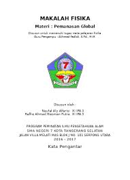 Maybe you would like to learn more about one of these? Contoh Makalah Global Warming Pemanasan Global