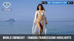 World Swimsuit - Tamara Francesconi Highlights | FashionTV | FTV - YouTube
