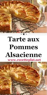 Tarte Aux Pommes Alsacienne En 2020 Tarte Aux Pommes Alsacienne Tarte Aux Pommes Recette Cuisine Facile