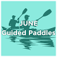 June Guided Paddles — Menokin
