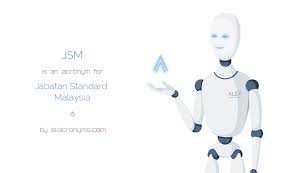 The department of standards malaysia (standards malaysia) is the national standards body and the national accreditation body, providing confidence to various stakeholders, through credible standardisation and accreditation services for global competitiveness. Jsm Jabatan Standard Malaysia