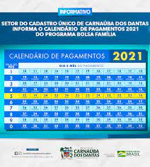 O programa bolsa família 2021 possui o calendário com as mesmas regras de anos anteriores. Setor Do Cadastro Unico De Carnauba Dos Dantas Informa O Calendario De Pagamentos 2021 Do Programa Bolsa Familia Prefeitura Municipal De Carnauba Dos Dantas