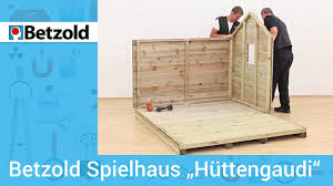 Bauanleitung wippe für den heimischen garten. Spielhaus Huttengaudi Einfache Selbstmontage Betzold Youtube