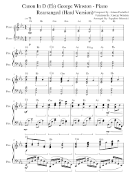 Canon in d free piano sheet music. Canon In D Eb George Winston Piano Rearranged Hard Version Sheet Music For Piano Solo Musescore Com
