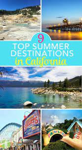 Traveling In California In Summer 9 Amazing Kid Friendly Destinations In The California Travel Road Trips Kid Friendly Destinations Family Travel Destinations