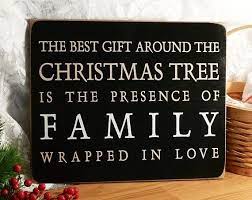 The Best Gift Around The Christmas Tree Primitive Wood Sign Etsy Family Christmas Quotes Beautiful Christmas Family Christmas