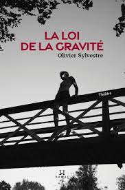 We did not find results for: La Loi De La Gravite By Olivier Sylvestre