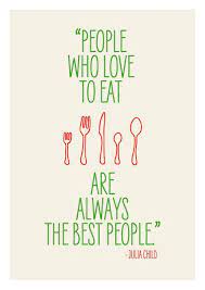 Kitchen Art Wall Decor Print Poster Inspirational Retro Food Quote Julia Child 21 00 Via Etsy Quotes To Live By Words Cool Words