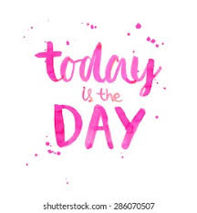 Today is the day you have made i will rejoice and be glad in it today is the day you have made i will rejoice and be glad in it and i won't worry about tomorrow i'm trusting in what you say today is the day oh, oh, oh oh, oh, oh (today is the day) oh, oh, oh oh, oh, oh i putting my fears aside i'm leaving my doubts behind i'm giving my hopes. Today Day Motivational Quote Poster Hand Stock Vector Royalty Free 286070507