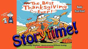 Maybe you would like to learn more about one of these? Thanksgiving Stories The Best Thanksgiving Ever Read Aloud Bedtime Story Read Along Books Youtube