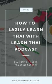 learn thai podcast free and premium course review learn thai thai learning
