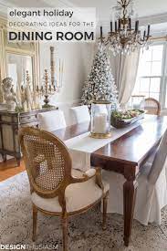 Dining room buffet table 03:20. Elegant Holiday Decorating Ideas For The Dining Room French Country Dining Room Country Dining Rooms Dining Room French