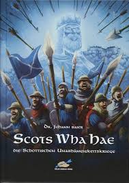 Allerdings zeigen die mannschaften beider länder beim auch als „battle of. Scots Wha Hae Die Schottischen Unabhangigkeitskriege Amazon De Baier Johann Bucher