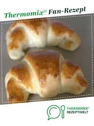 Butterhornchen Rezept Thermomix Rezepte Rezepte Butterhornchen