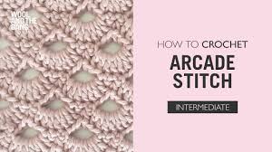 How To Crochet Arcade Stitch