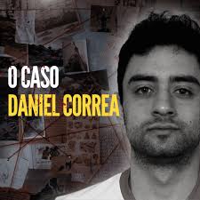 T03 Ep 20 O caso Daniel Correa
