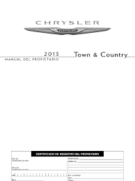 Then they install a long rod that they touch the power unlock button. 2013 Chrysler Town Country 82041 Pdf Pdf Airbag Cinturon De Seguridad