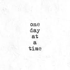 One Day At A Time Quote Quotes To Live Time Quotes Morning Inspirational Quotes Encouragement Quotes