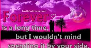 Forever is a long time quote. Forever Is A Long Time Make Sure To Spend It With Someone That Makes You Laugh