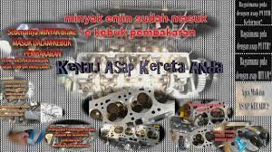 Maybe you would like to learn more about one of these? Kenal Asap Kenderaan Anda Know Your Car Smoke Eng Translated Youtube