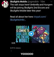 A beta / early access release is planned for q3 2021,. Skullgirls Mobile Sgmobile The Salt Stops Here Umbrella And Hungern Will Be Joining Skullgirls Encore And Skullgirls Mobile Later This Year Read All About Her Here Tinyurl Com Skullgirlsumbr Umbrel Is Coming Skull