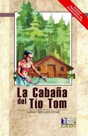 La obra tiene la esclavitud como tema central. Cabana Del Tio Tom La Beecher Stowe Harry Libro En Papel 9789707370654 Libreria El Sotano